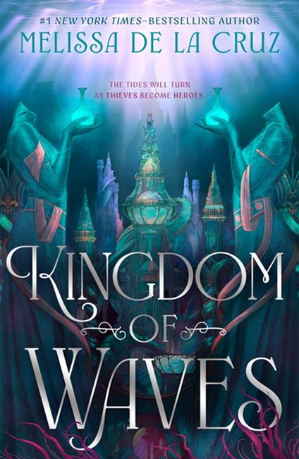 Kingdom of Waves - Melissa De La Cruz - ebook