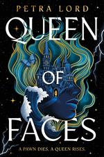 Queen of Faces (Book 1)