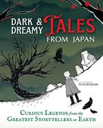 Dark & Dreamy Tales from Japan