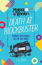 Murder Rewind: Death at Blockbuster