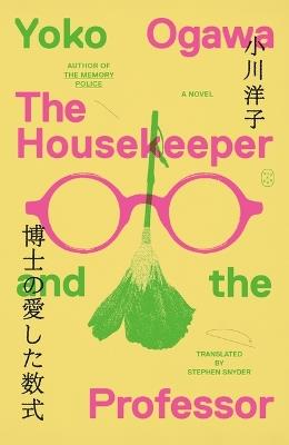 The Housekeeper and the Professor - Yoko Ogawa - cover