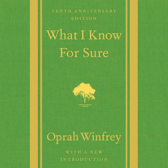 What I Know For Sure