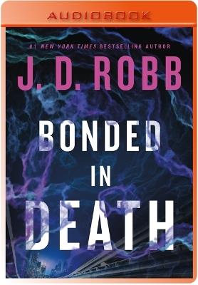 Bonded in Death - J D Robb - cover