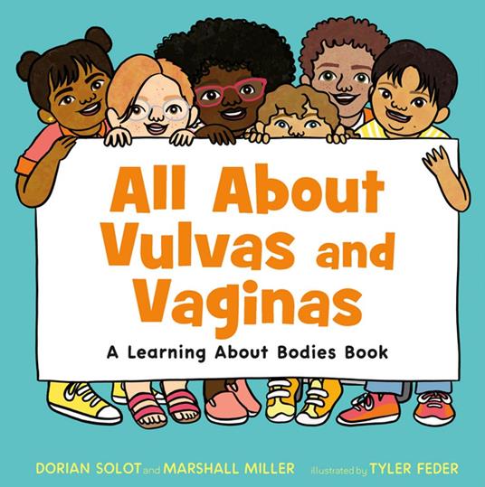 All About Vulvas and Vaginas - Marshall Miller,Dorian Solot,Tyler Feder - ebook