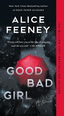 Good Bad Girl - Alice Feeney - cover