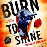 Burn to Shine