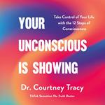 Your Unconscious Is Showing