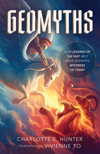 GeoMyths - Charlotte E. Hunter,Vivienne To - ebook