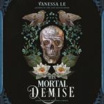 His Mortal Demise