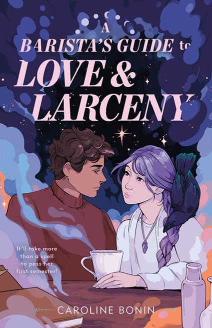 A Barista's Guide to Love & Larceny - Caroline Bonin - ebook