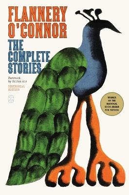 The Complete Stories: (Centennial Edition) - Flannery O'Connor - cover