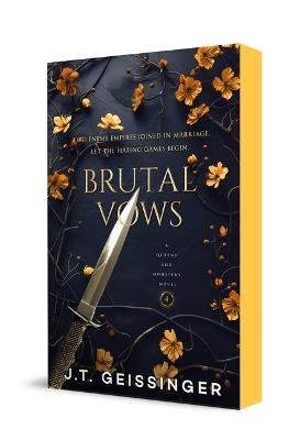 Brutal Vows: Queens and Monsters Book 4 - J.T. Geissinger - cover