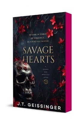 Savage Hearts: Queens and Monsters Book 3 - J.T. Geissinger - cover