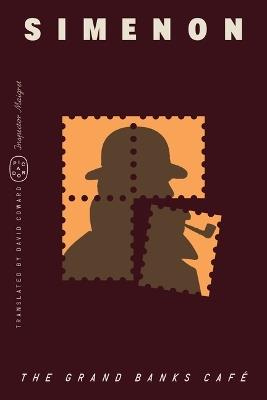 The Grand Banks Café (Inspector Maigret) - Georges Simenon - cover