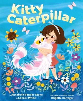 Kitty Caterpillar - Annabeth Bondor-Stone,Connor White - cover