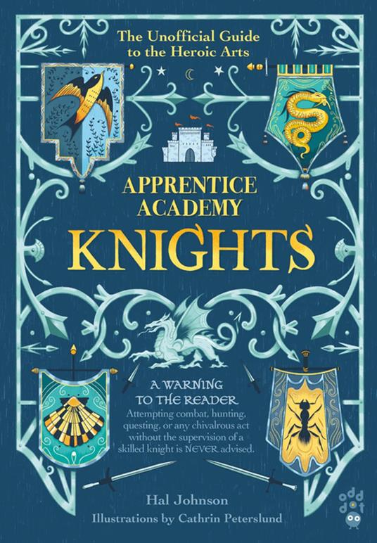 Apprentice Academy: Knights - Hal Johnson,Cathrin Peterslund - ebook