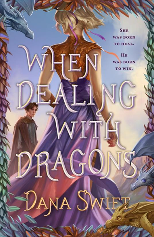 When Dealing with Dragons - Dana Swift - ebook