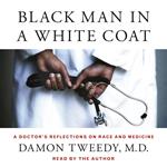 Black Man in a White Coat