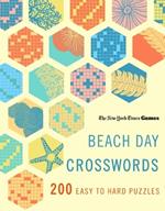 New York Times Games Beach Day Crosswords: 200 Easy Puzzles