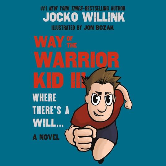 Way of the Warrior Kid III: Where There's a Will . . .