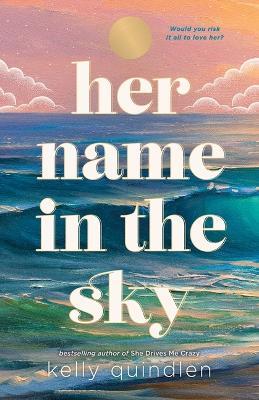 Her Name in the Sky - Kelly Quindlen - cover