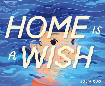 Home Is a Wish - Julia Kuo - ebook