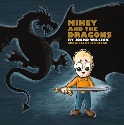 Mikey and the Dragons - Jocko Willink,Jon Bozak - ebook