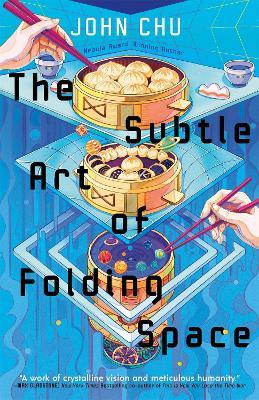 The Subtle Art of Folding Space - John Chu - cover