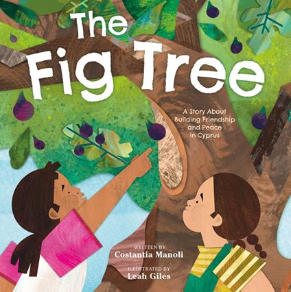 The Fig Tree - Costantia Manoli,Leah Giles - ebook