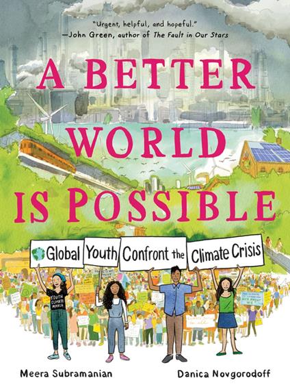 A Better World Is Possible - Danica Novgorodoff,Meera Subramanian - ebook