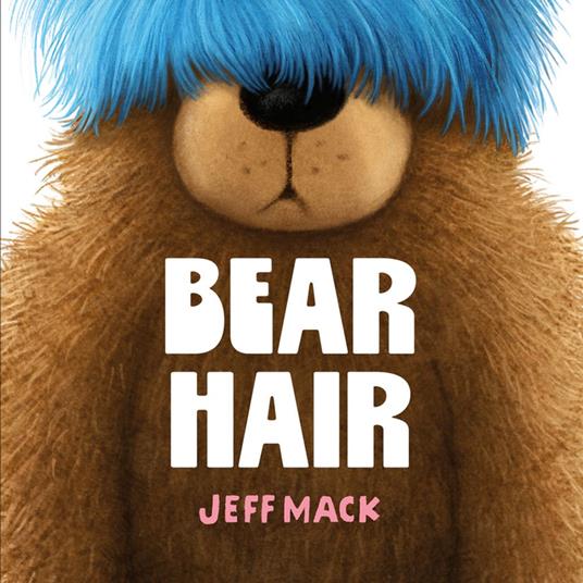 Bear Hair - Jeff Mack - ebook