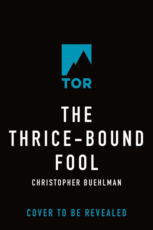 The Thrice-Bound Fool