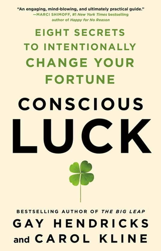 Conscious Luck