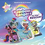 Rainbow Rangers: To the Rescue