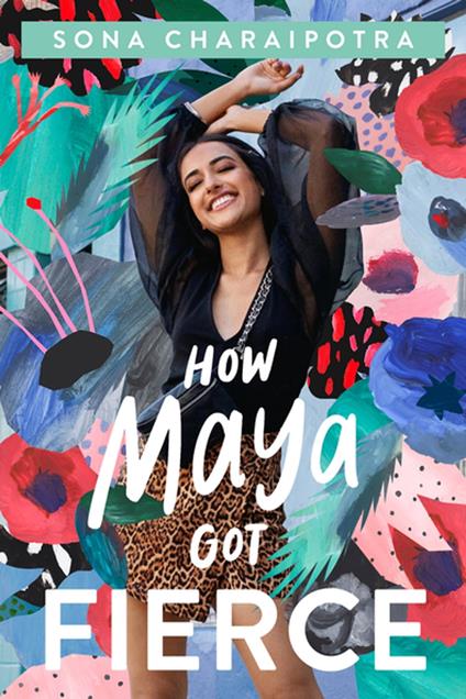 How Maya Got Fierce - Sona Charaipotra - ebook