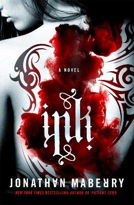 Ink: A Novel - Jonathan Maberry - cover