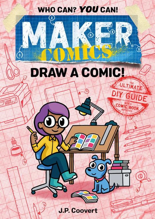 Maker Comics: Draw a Comic! - J. P. Coovert - ebook