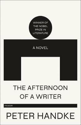 The Afternoon of a Writer - Peter Handke - cover