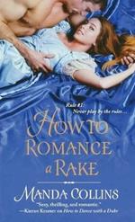 How to Romance a Rake