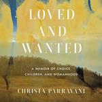 Loved and Wanted