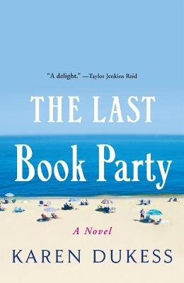 The Last Book Party - Karen Dukess - cover