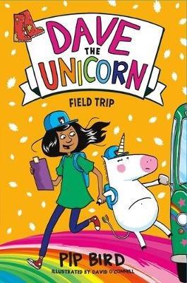 Dave the Unicorn: Field Trip - Pip Bird - cover