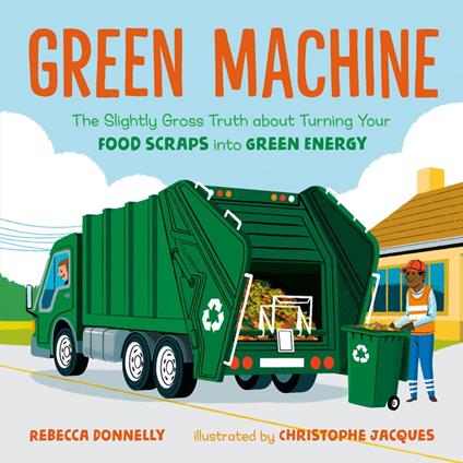 Green Machine - Rebecca Donnelly,Christophe Jacques - ebook