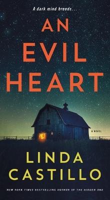An Evil Heart: A Novel - Linda Castillo - cover