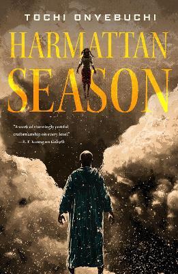 Harmattan Season: A Novel - Tochi Onyebuchi - cover