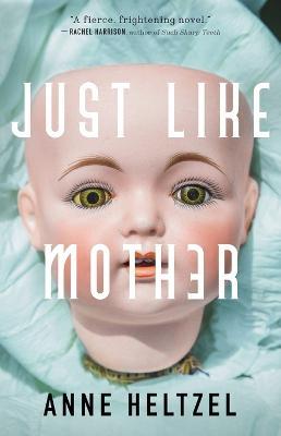 Just Like Mother - Anne Heltzel - cover