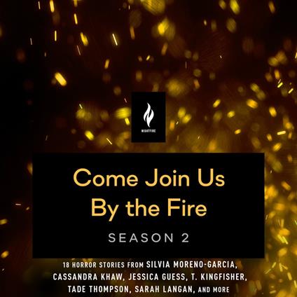 Come Join Us By The Fire, Season 2