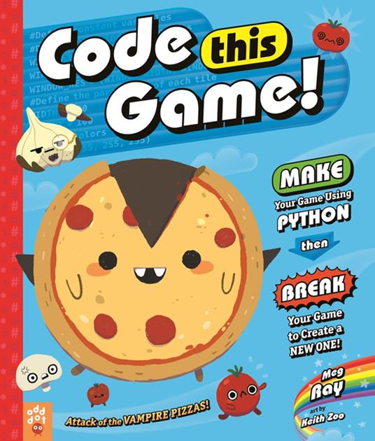 Code This Game! - Odd Dot,Meg Ray,Keith Zoo - ebook