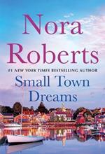 Small Town Dreams: First Impressions and Less of a Stranger - A 2-In-1 Collection