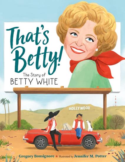 That's Betty! - Gregory Bonsignore,Jennifer M. Potter - ebook